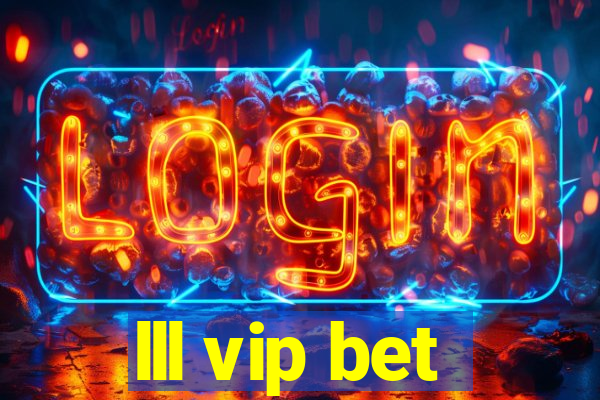 lll vip bet